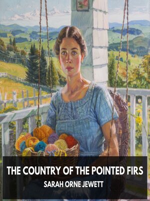 cover image of The Country of the Pointed Firs (Unabridged)